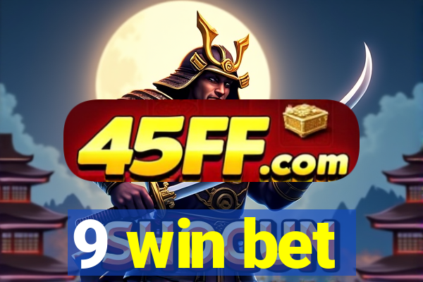 9 win bet